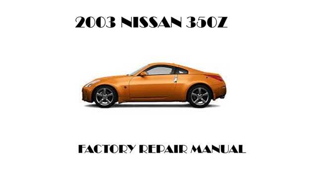 2003 nissan 350z repair manual