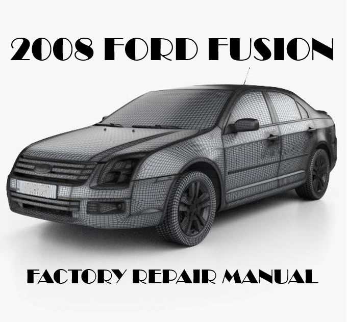 2008 ford fusion repair manual