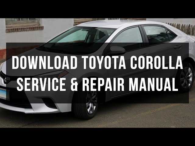 2014 toyota corolla repair manual