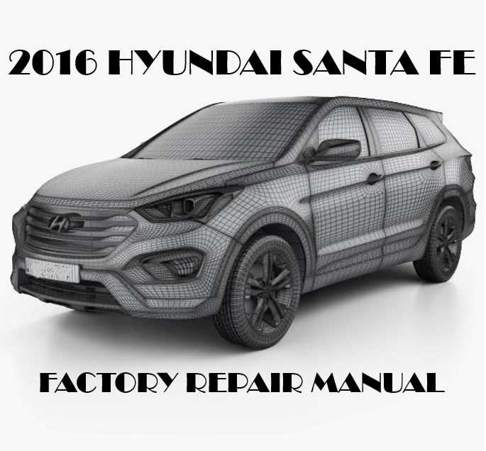 2016 hyundai santa fe repair manual