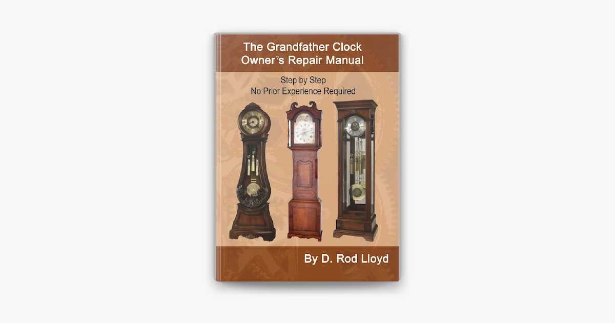 grandfather clock repair manual