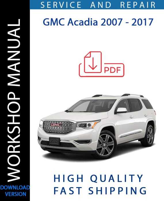 2007 gmc acadia repair manual