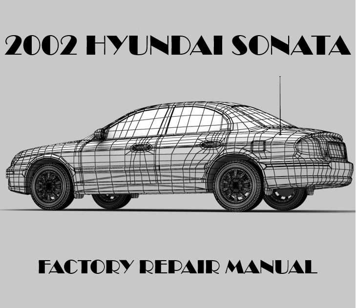 hyundai sonata 2002 repair manual