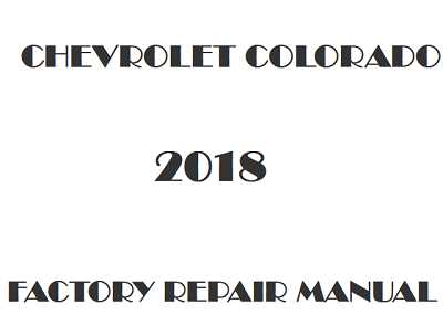 2018 chevy colorado repair manual