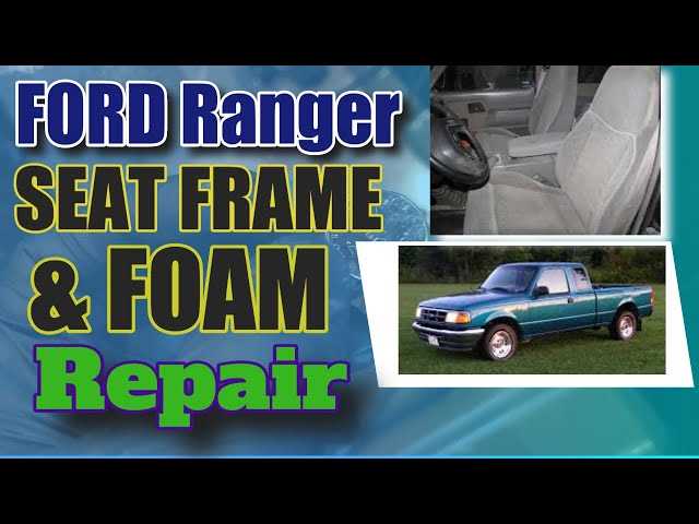 ford ranger seat repair manual