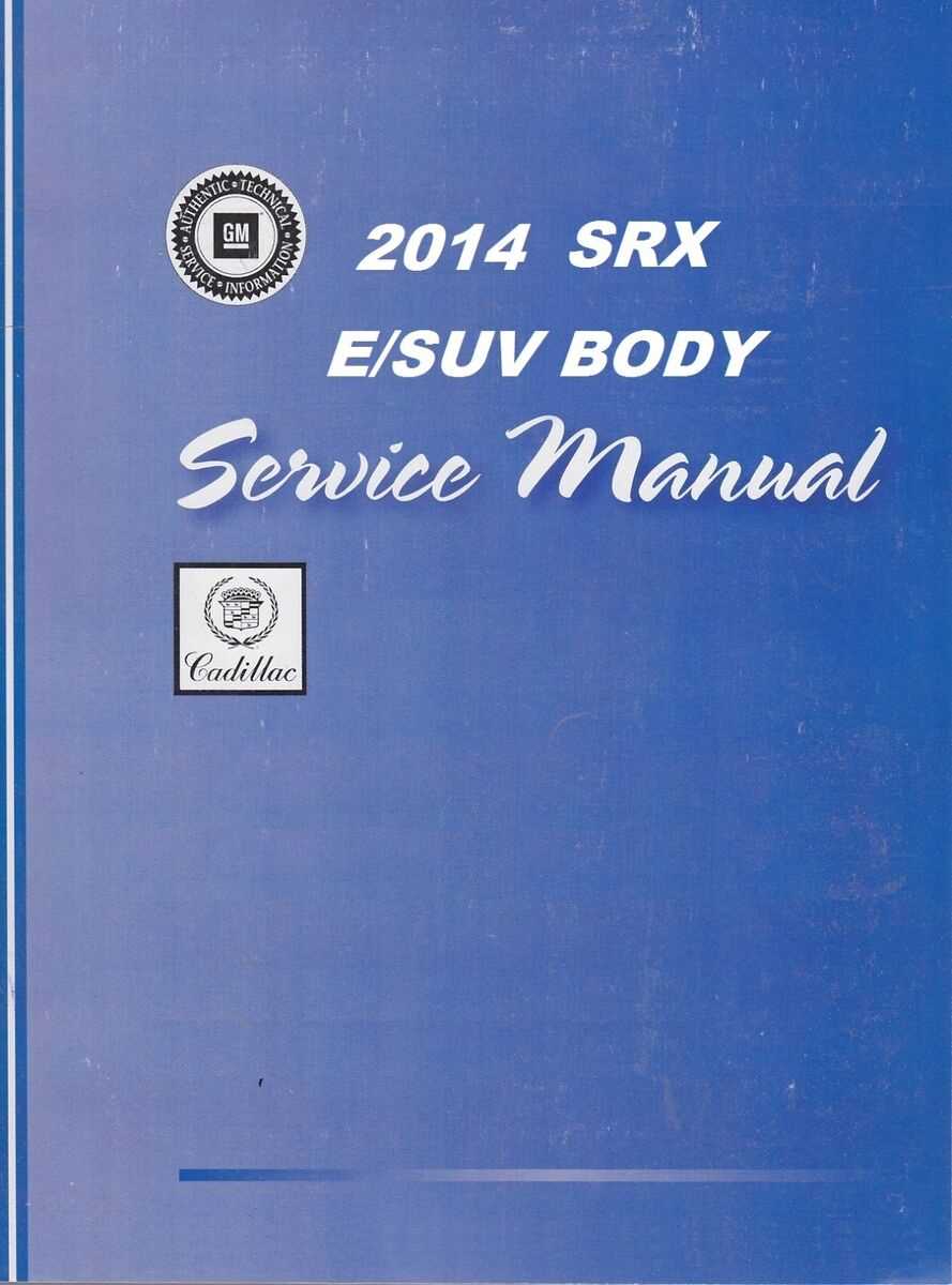 2014 cadillac srx repair manual